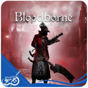 اکانت قانونی بازی Bloodborne Game of the Year Edition